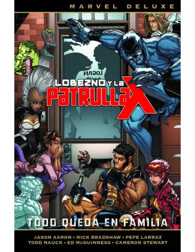 es::Lobezno y La Patrulla-X 05. Todo queda en familia - Cómic Marvel Deluxe