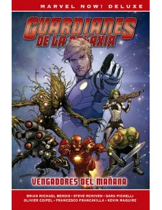 es::Guardianes de la Galaxia de Brian M. Bendis 01. Vengadores del mañana - Cómic Marvel Now! Deluxe 2