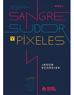 es::Sangre, sudor y píxeles