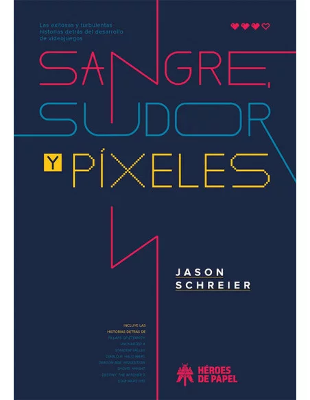 es::Sangre, sudor y píxeles
