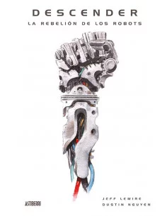 es::Descender 5. La rebelión de los robots