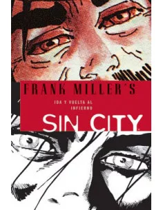 es::Sin City 07. Ida y vuelta al Infierno