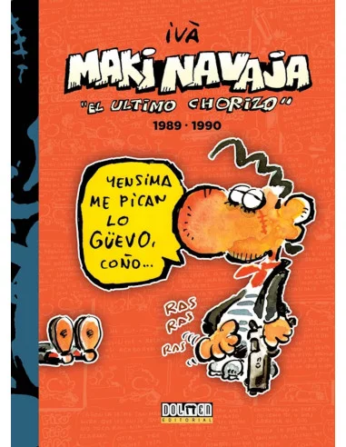 es::Makinavaja, el último chorizo Vol. 3: 1989 - 1990