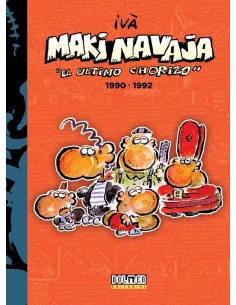 es::Makinavaja, el último chorizo Vol. 4: 1990 - 1992