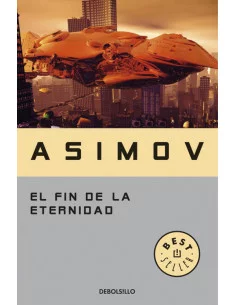 es::El fin de la eternidad Debolsillo
