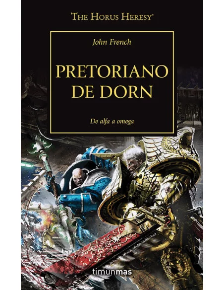 es::La herejía de Horus 39. Pretoriano de Dorn
