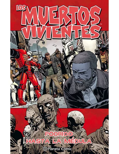 es::Los muertos vivientes 31 de 32: Podrido hasta la médula