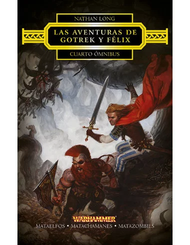 es::Las aventuras de Gotrek y Félix. Cuarto ómnibus