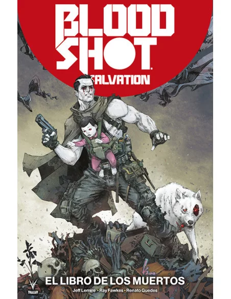 es::Bloodshot Salvation Vol. 02. El Libro de los Muertos Tomo recopilatorio