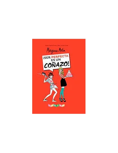 es::Ser perfecta es un coñazo