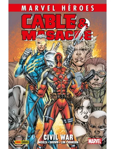 es::Marvel Héroes 97. Cable y Masacre nº 2: Civil War