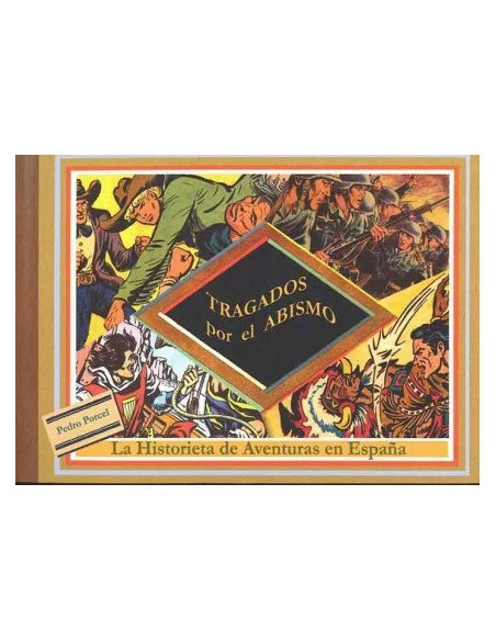 es::Tragados por el abismo. La historieta de aventuras en España