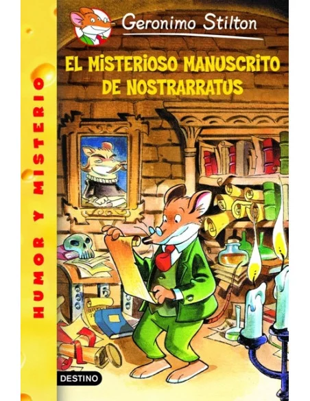 es::Geronimo Stilton 03 Edición anterior: El misterioso manuscrito de Nostrarratus