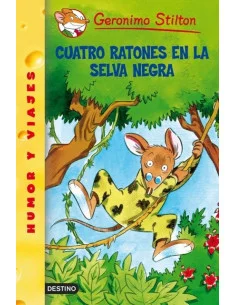 es::Geronimo Stilton 11: Cuatro ratones en la selva negra
