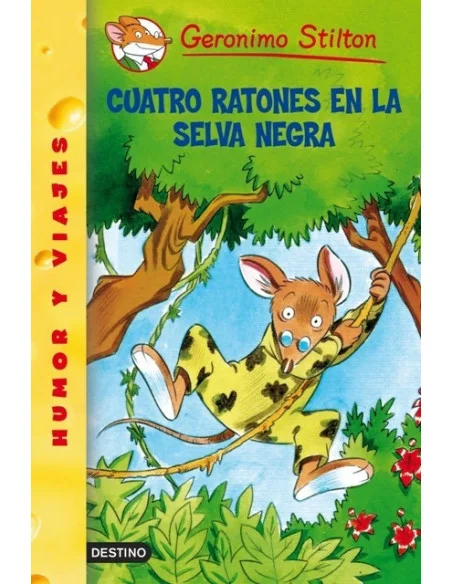 es::Geronimo Stilton 11: Cuatro ratones en la selva negra