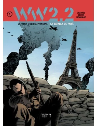 es::Ww 2.2. La Otra Guerra Mundial Tomo 1: La batalla de París