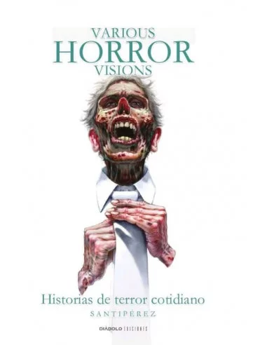 es::Various Horror Visions. Historias de terror cotidiano