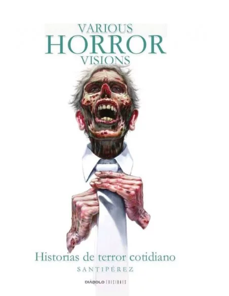 es::Various Horror Visions. Historias de terror cotidiano