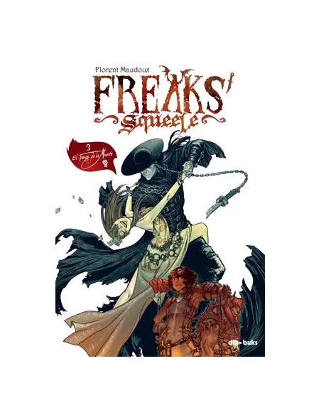 es::Freaks' Squeele 03. El tango de la muerte