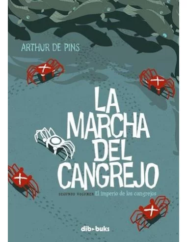 es::La Marcha del Cangrejo 02. El Imperio De Los CangrejoS