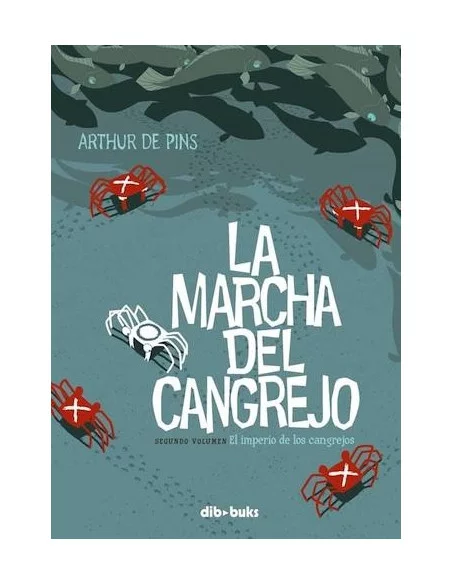 es::La Marcha del Cangrejo 02. El Imperio De Los CangrejoS