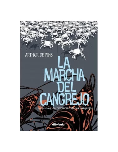 es::La Marcha del Cangrejo 03. La Revolución De Los CangrejoS