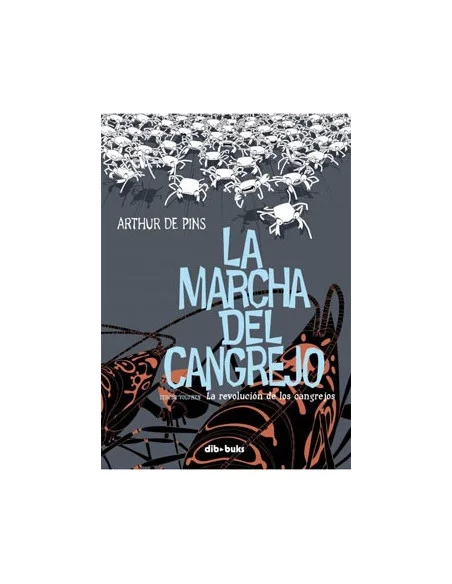 es::La Marcha del Cangrejo 03. La Revolución De Los CangrejoS