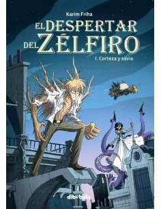 es::El despertar del Zélfiro 01. Corteza y savia