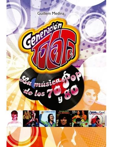 es::Generación Tocata: La Musica Pop De Los 70 Y 80