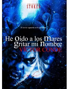 es::He oído a los mares gritar mi nombre