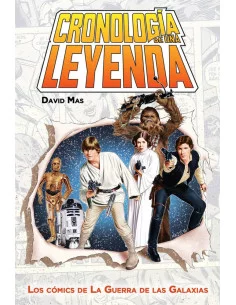 es::Cronología de una leyenda. Los cómics de la Guerra de las Galaxias