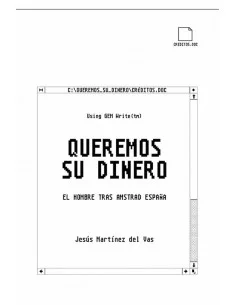 es::Queremos su dinero. El hombre tras Amstrad España 2