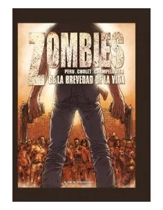 es::Zombies 02: De la brevedad de la vida