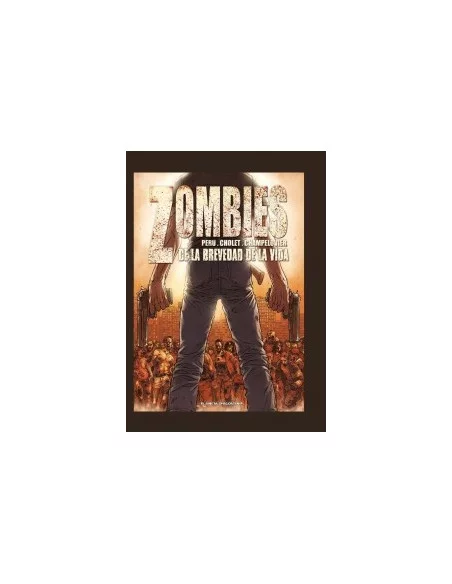 es::Zombies 02: De la brevedad de la vida