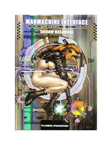 es::Manmachine Interface. Ghost In The Shell II Manga Planeta