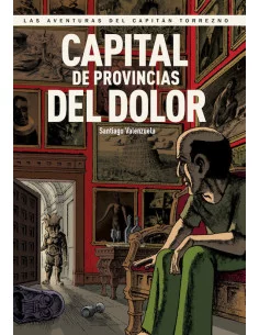 es::Capitán Torrezno 05: Capital de Provincias del Dolor 