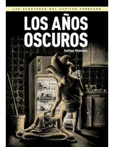 es::Capitán Torrezno 06: Los Años Oscuros