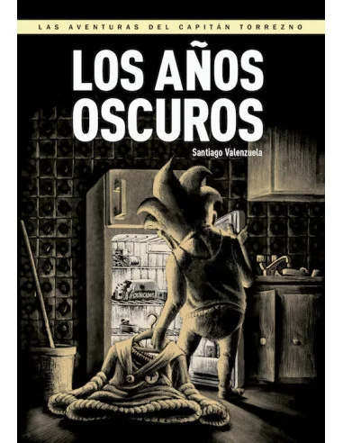 es::Capitán Torrezno 06: Los Años Oscuros