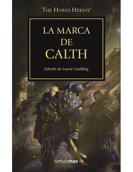 es::La herejía de Horus 25. La marca de Calth