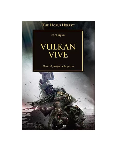 es::La herejía de Horus 26. Vulkan vive