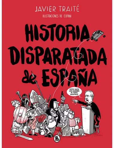 es::Historia disparatada de España