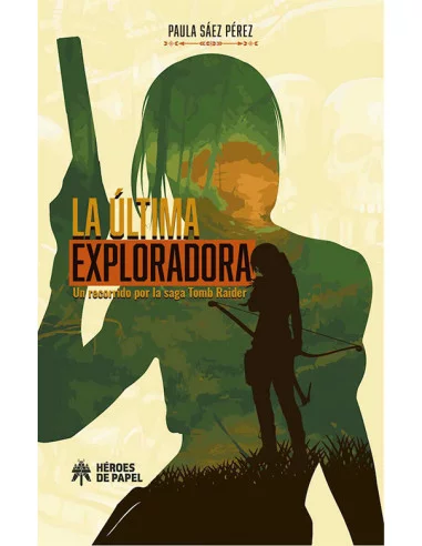 es::La última exploradora. Un recorrido por la saga Tomb Raider