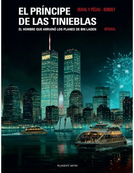 es::El Príncipe de las Tinieblas. El hombre que arruinó los planes de Bin Laden