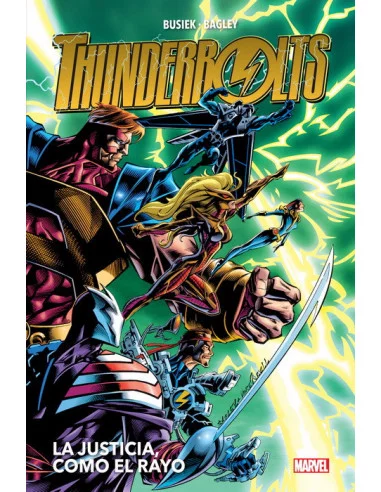 es::Heroes Return. Thunderbolts 01: La justicia como el rayo