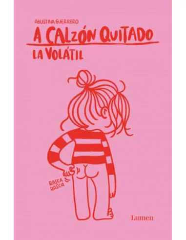 es::La Volátil. A calzón quitado