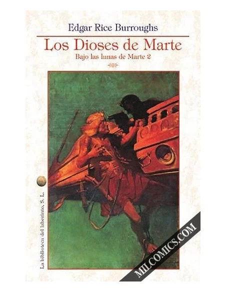 es::Bajo Las Lunas De Marte 2: Los Dioses De Marte