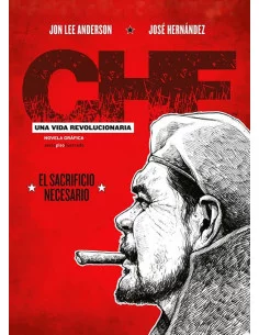 es::Che. Una vida revolucionaria III. El sacrificio necesario