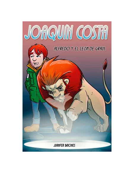 es::Joaquín Costa, Alfredo y el León de Graus