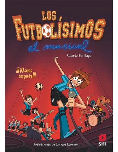 es::Los Futbolísimos. El musical
