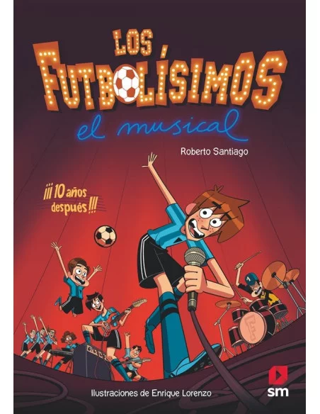 es::Los Futbolísimos. El musical